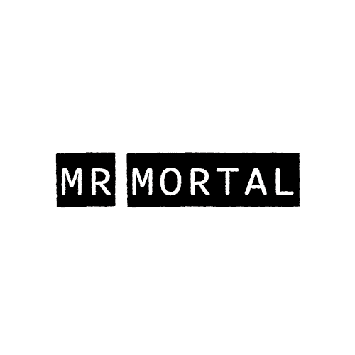 Mr Mortal